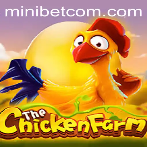 Explore the Exciting World of ChickenFarm: A Mini Bet Adventure