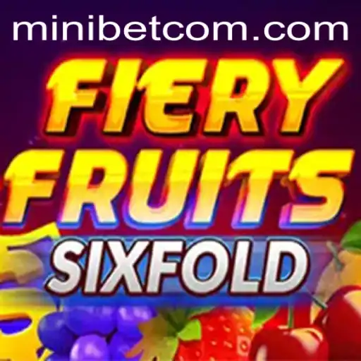 Exploring FieryFruitsSixFold: A Thrilling Adventure in Mini Bets
