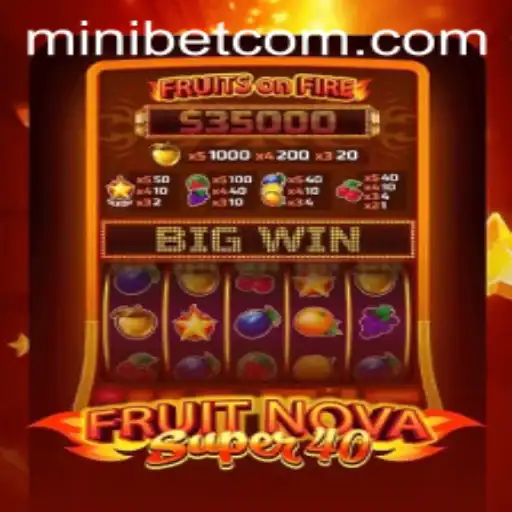 Discover the Excitement of FruitNovaSuper40: Unveiling Gameplay with Mini Bet Strategy