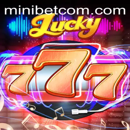 Exploring the Excitement of Lucky777 and the Art of Mini Bet