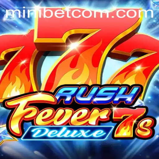 Experience the Excitement of RushFever7sDeluxe: A Complete Guide