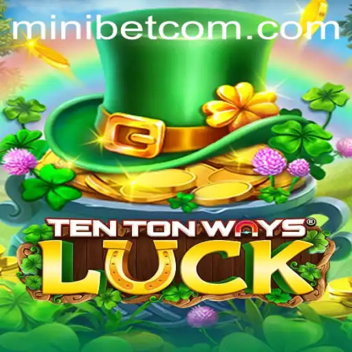 Exploring the Thrills of TenTonWaysLuck: A Revolutionary Casino Game with Mini Bet Strategy